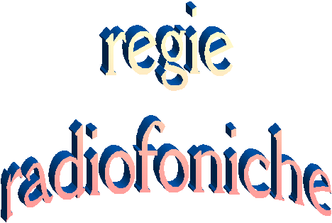 regie
radiofoniche